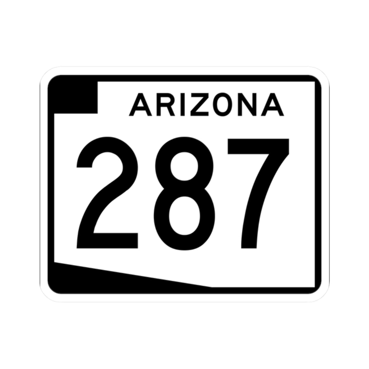 Arizona 287 (Arizona) (Road Sign) STICKER Vinyl Kiss-Cut Decal