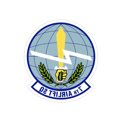 7th Airlift Squadron (U.S. Air Force) REVERSE PRINT Transparent STICKER-4" × 4"-The Sticker Space