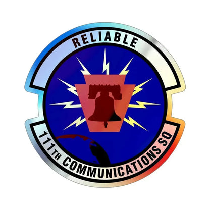 111th Communications Squadron (U.S. Air Force) Holographic STICKER Die-Cut Vinyl Decal - The Sticker Space