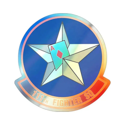 111th Fighter Squadron (U.S. Air Force) Holographic STICKER Die-Cut Vinyl Decal 2 Inch Holographic - The Sticker Space