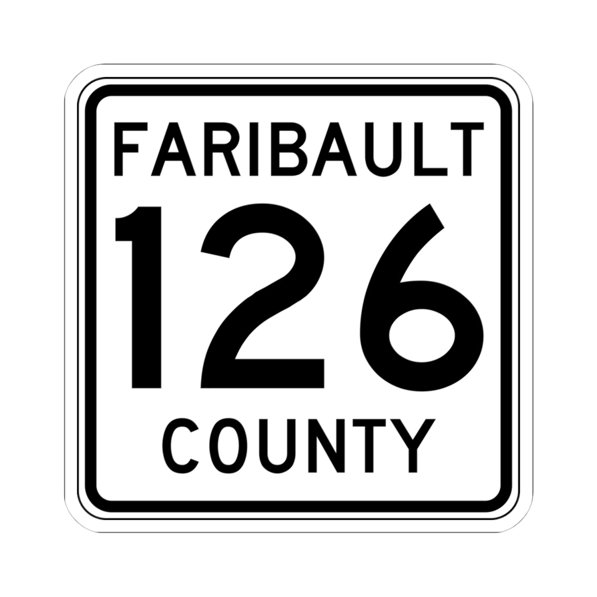 Faribault County Route 126 MN (Minnesota) (Road Sign) STICKER Vinyl Kiss-Cut Decal