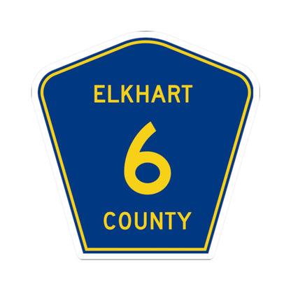 Elkhart County Road 6 IN (Indiana) (Road Sign) STICKER Vinyl Kiss-Cut Decal