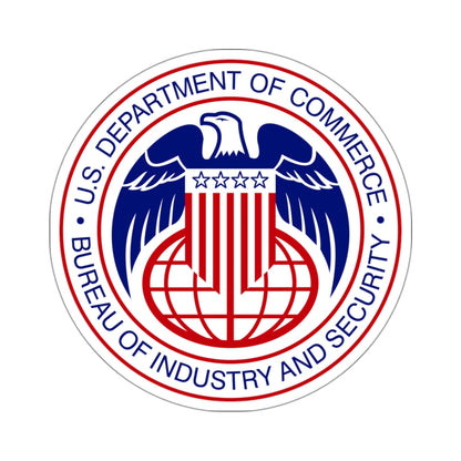 Seal of the United States Bureau of Industry and Security a part of the Department of Commerce - STICKER Vinyl Kiss-Cut Decal