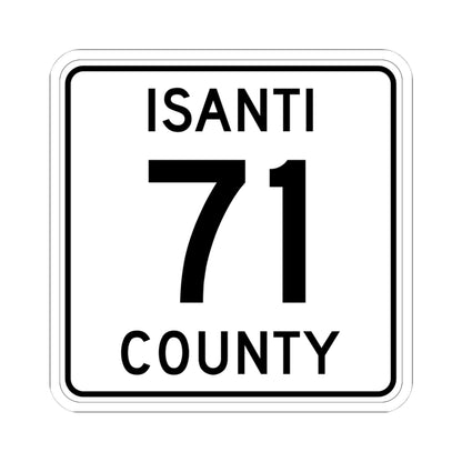 Isanti County 71 MN (Minnesota) (Road Sign) STICKER Vinyl Kiss-Cut Decal