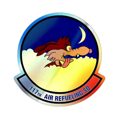117 Air Refueling Squadron (U.S. Air Force) Holographic STICKER Die-Cut Vinyl Decal 4 Inch Holographic - The Sticker Space