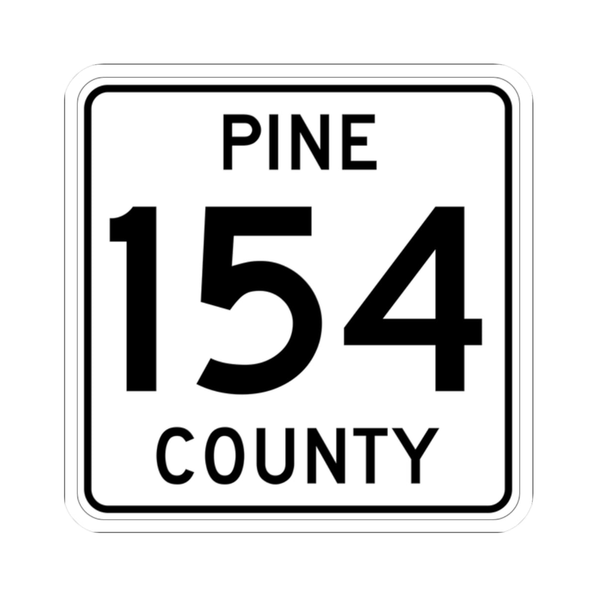 Pine County Route 154 MN (Minnesota) (Road Sign) STICKER Vinyl Kiss-Cut Decal