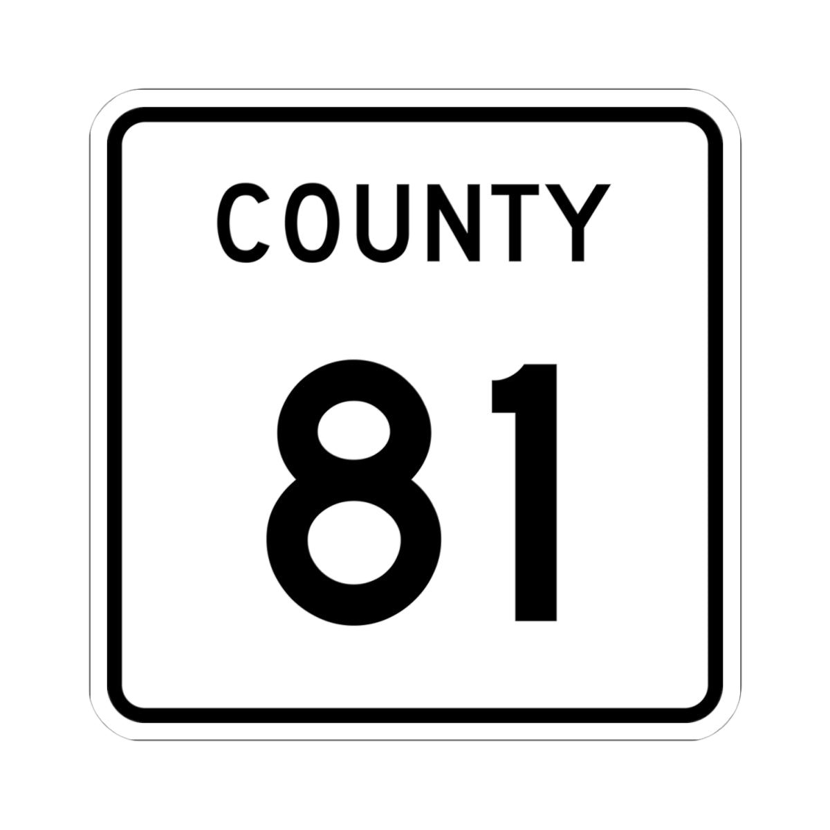 County 81 square (Minnesota) (Road Sign) STICKER Vinyl Kiss-Cut Decal