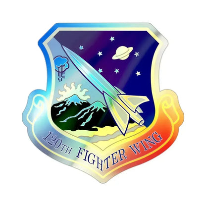120th Fighter Wing (U.S. Air Force) Holographic STICKER Die-Cut Vinyl Decal 2 Inch Holographic - The Sticker Space