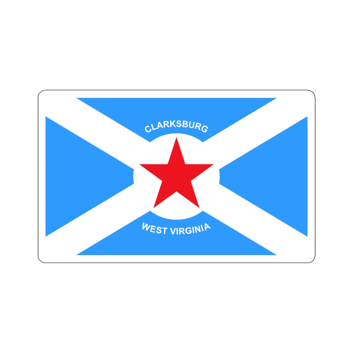 Flag of Clarksburg, West Virginia - STICKER Vinyl Kiss-Cut Decal