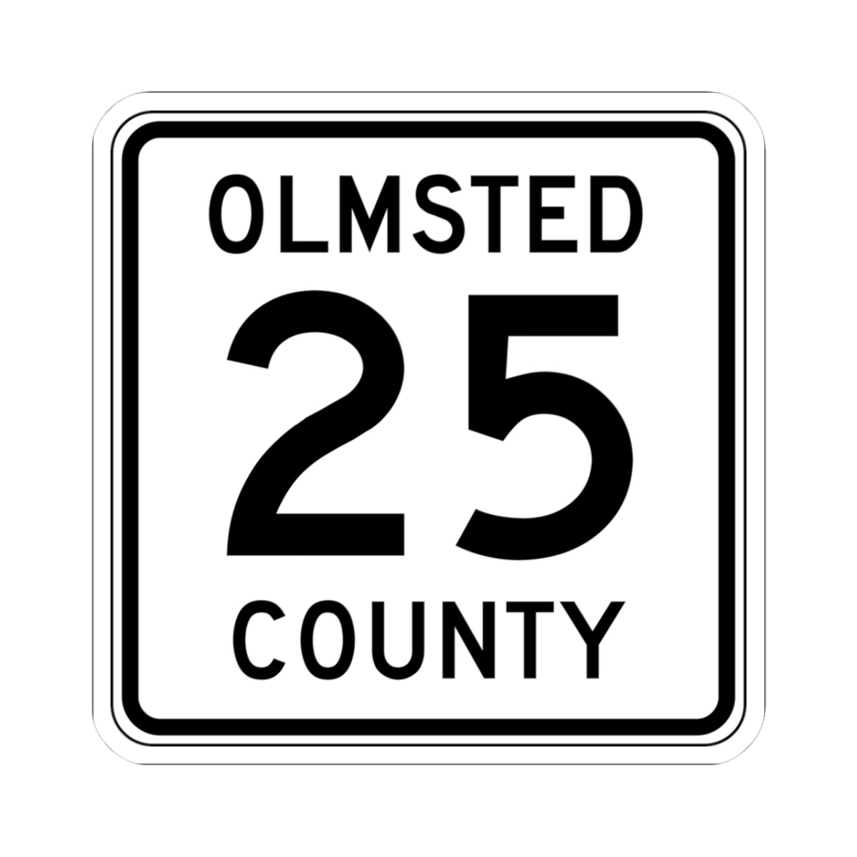 Olmsted County Route 25 (Minnesota) (Road Sign) STICKER Vinyl Kiss-Cut Decal