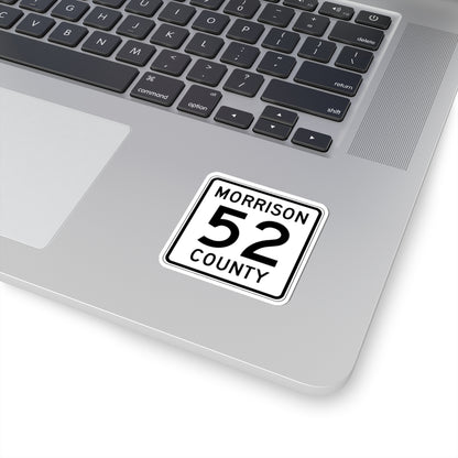 Morrison County Route 52 (Minnesota) (Road Sign) STICKER Vinyl Kiss-Cut Decal