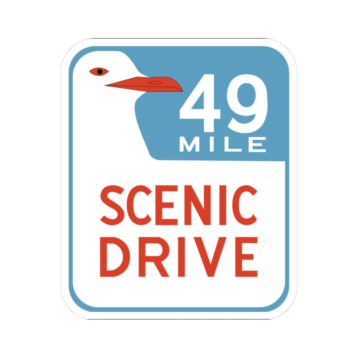 San Francisco CA 49-Mile Scenic Drive (California) (Road Sign) STICKER Vinyl Kiss-Cut Decal
