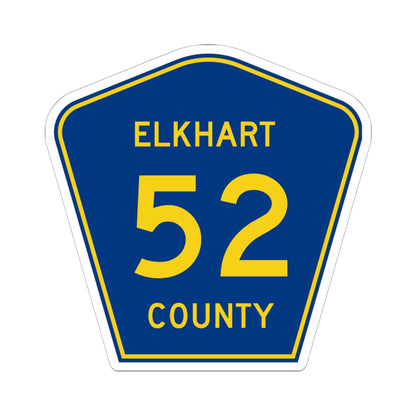 Elkhart County Road 52 IN (Indiana) (Road Sign) STICKER Vinyl Kiss-Cut Decal