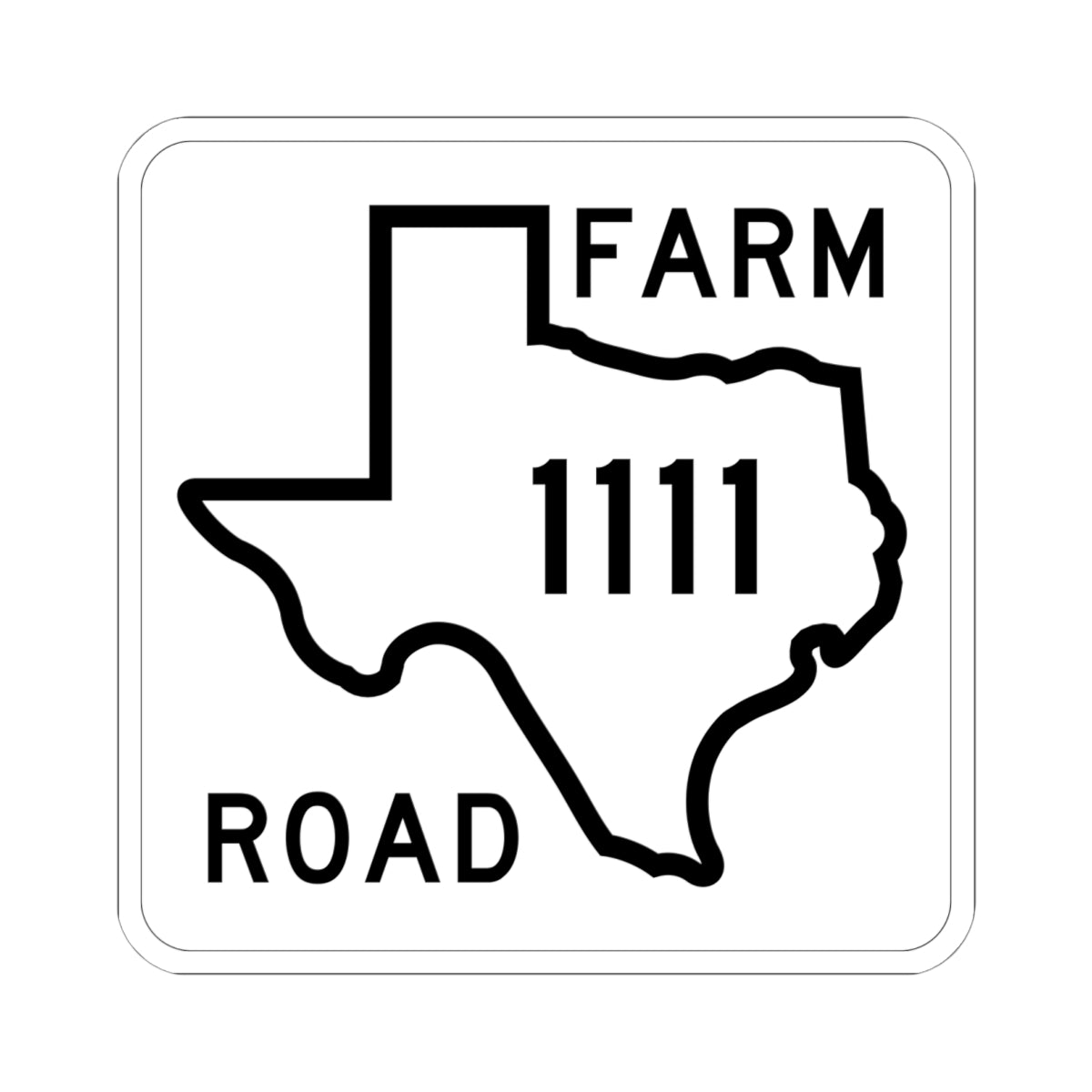 Texas FM 1111 1956 (Texas) (Road Sign) STICKER Vinyl Kiss-Cut Decal