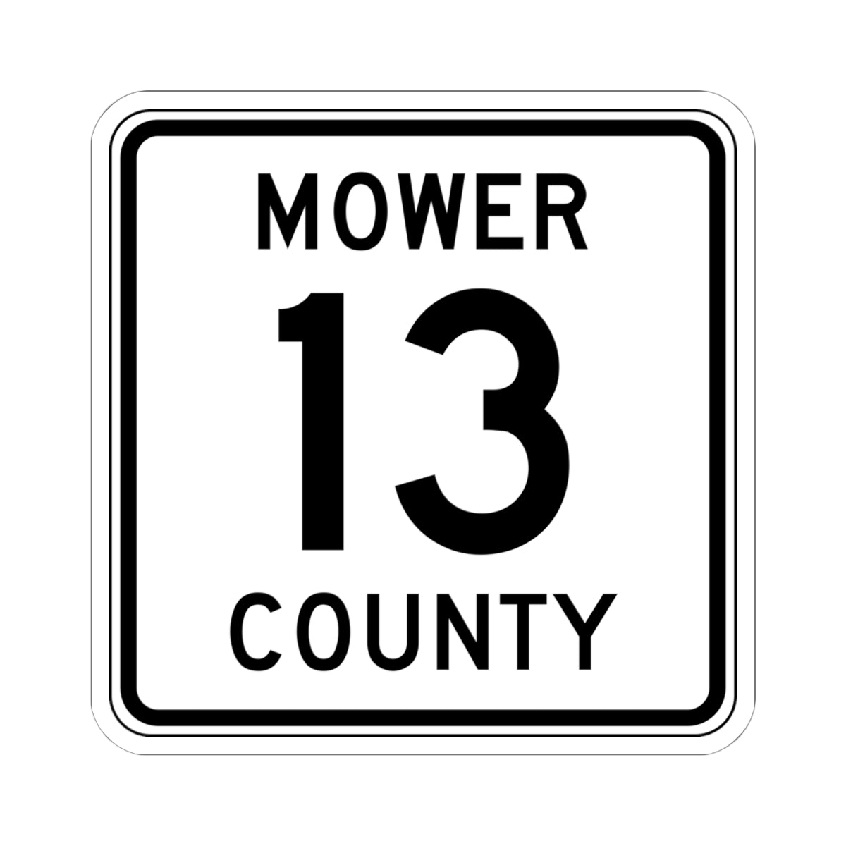 Mower County Route 13 MN (Minnesota) (Road Sign) STICKER Vinyl Kiss-Cut Decal