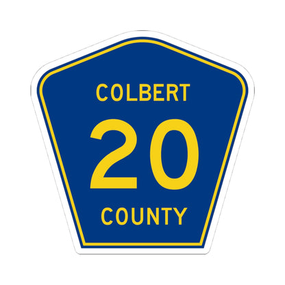 ColbertCounty20 (Alabama) (Road Sign) STICKER Vinyl Kiss-Cut Decal