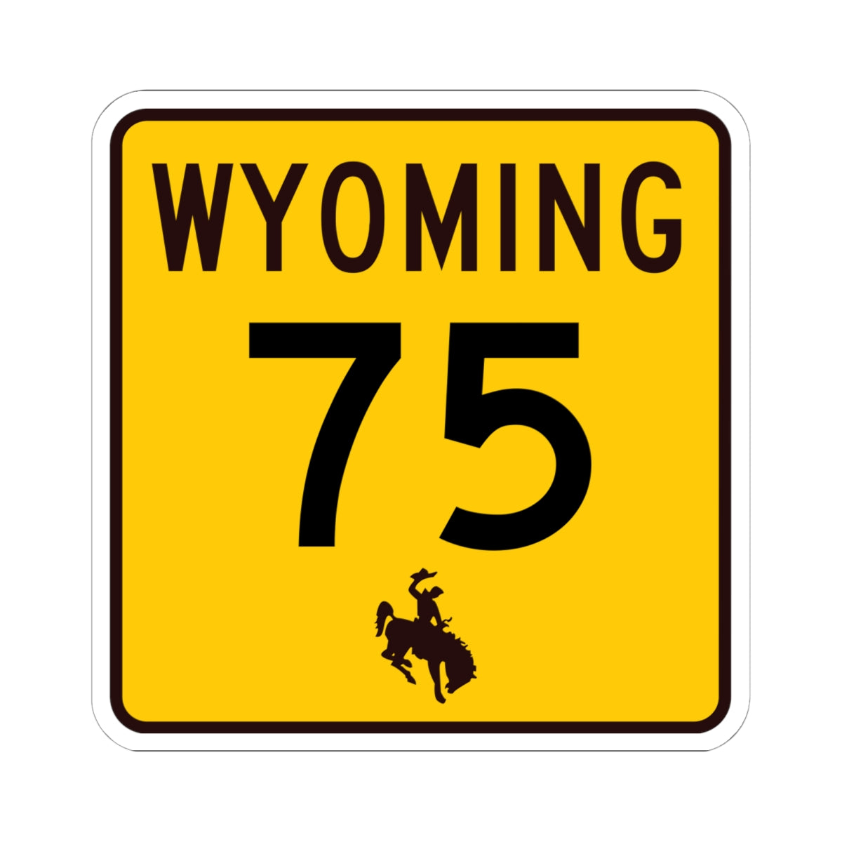 WY-75 (Wyoming) (Road Sign) STICKER Vinyl Kiss-Cut Decal