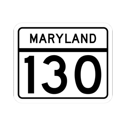 MD Route 130 (Maryland) (Road Sign) STICKER Vinyl Kiss-Cut Decal