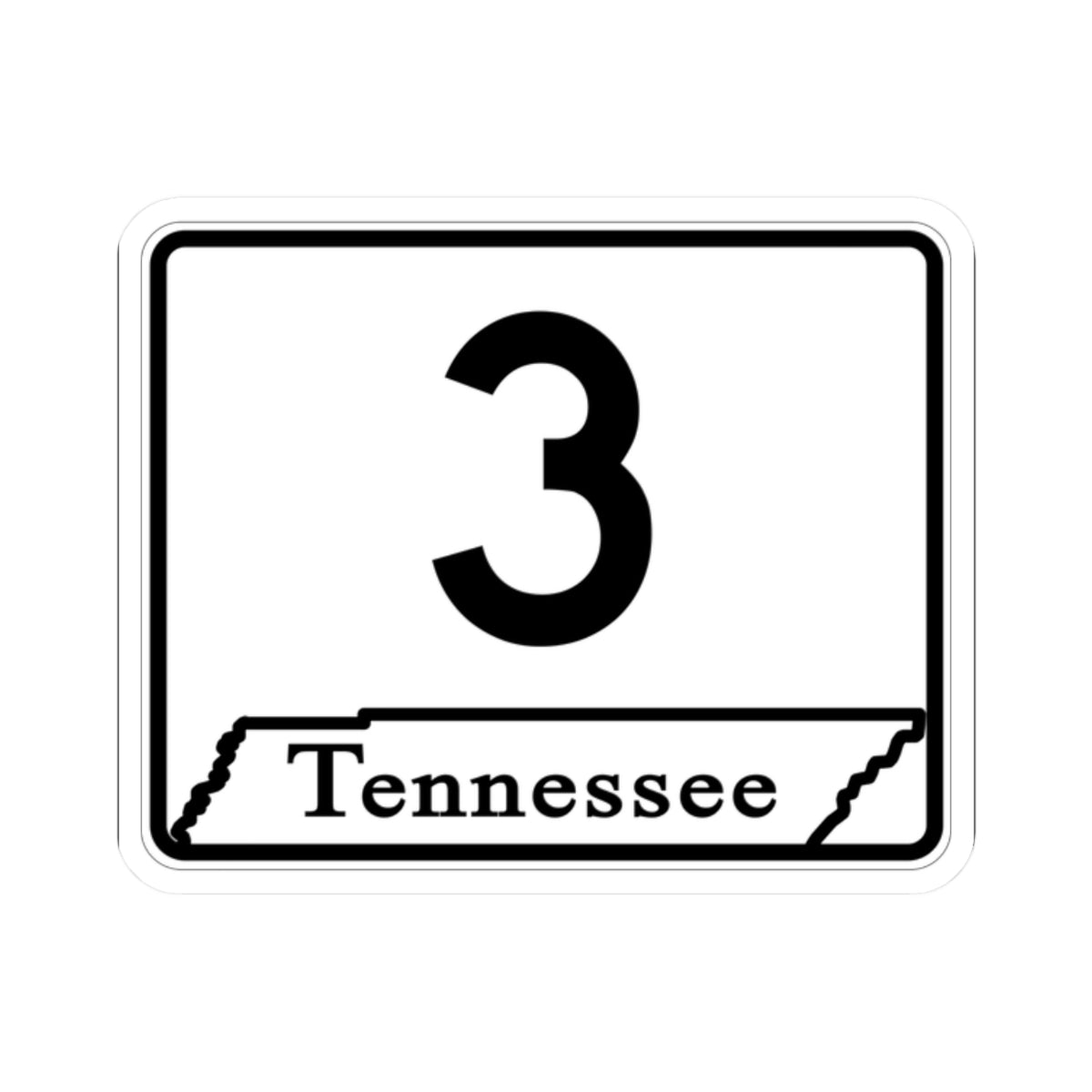 Tennessee 3 (Tennessee) (Road Sign) STICKER Vinyl Kiss-Cut Decal