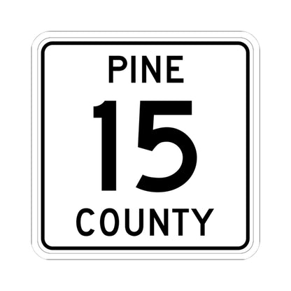 Pine County Route 15 MN (Minnesota) (Road Sign) STICKER Vinyl Kiss-Cut Decal
