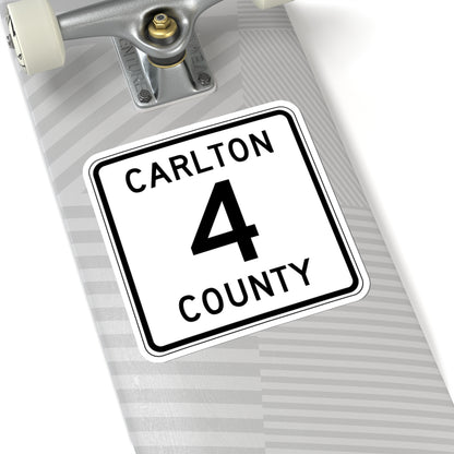 Carlton County 4 MN (Minnesota) (Road Sign) STICKER Vinyl Kiss-Cut Decal