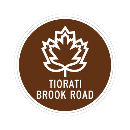 Tiorati Brook Road (New York) (Road Sign) STICKER Vinyl Kiss-Cut Decal