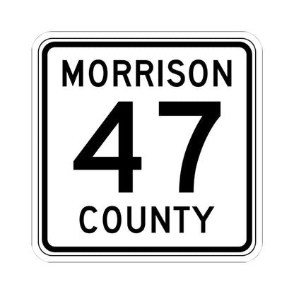 Morrison County Route 47 (Minnesota) (Road Sign) STICKER Vinyl Kiss-Cut Decal