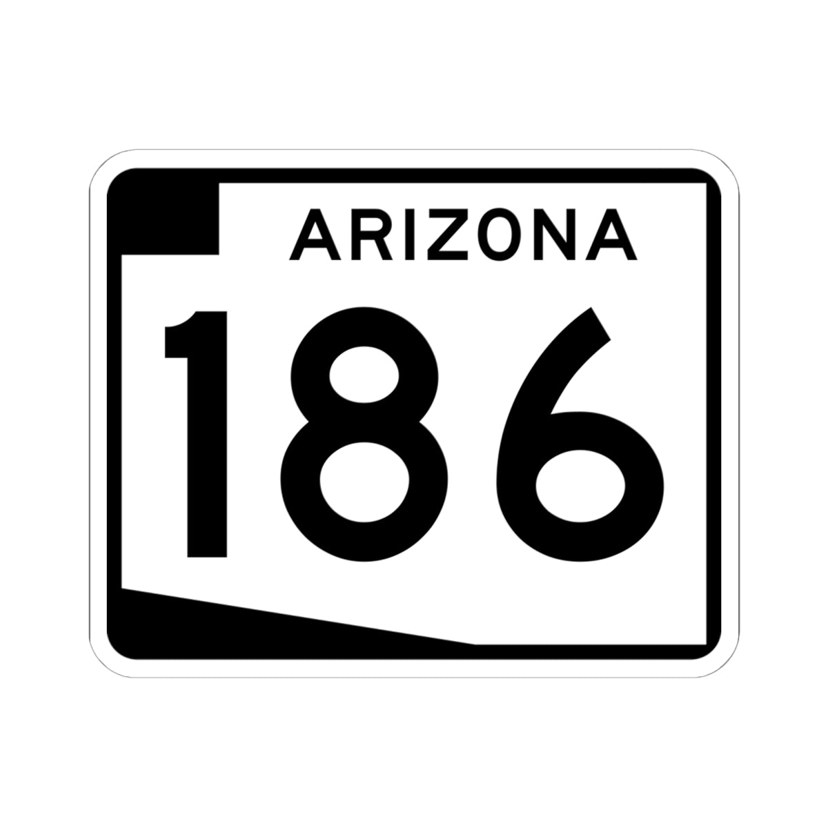 Arizona 186 (Arizona) (Road Sign) STICKER Vinyl Kiss-Cut Decal