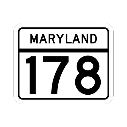 MD Route 178 (Maryland) (Road Sign) STICKER Vinyl Kiss-Cut Decal