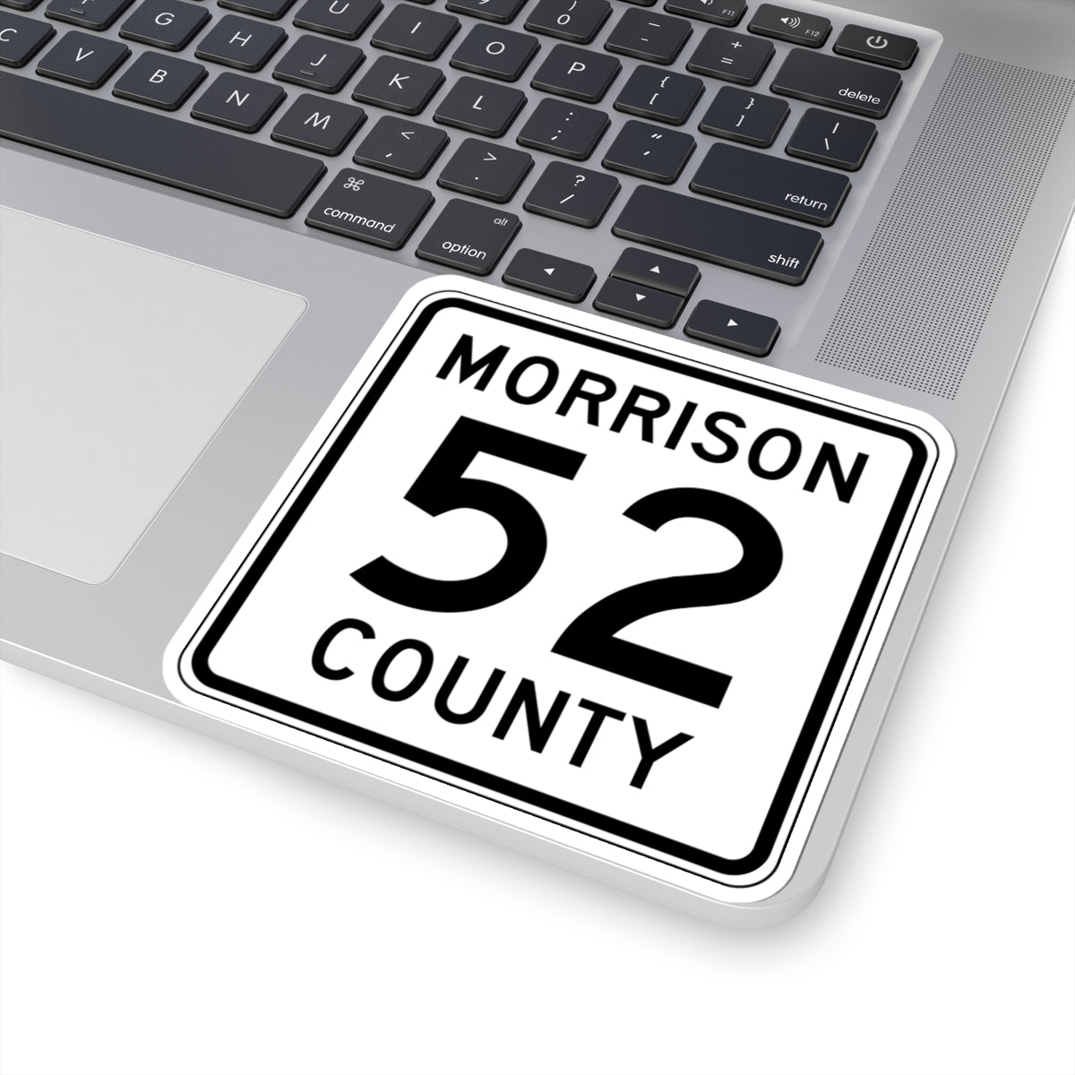 Morrison County Route 52 (Minnesota) (Road Sign) STICKER Vinyl Kiss-Cut Decal