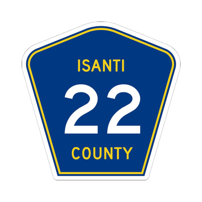 Isanti County 22 MN (Minnesota) (Road Sign) STICKER Vinyl Kiss-Cut Decal