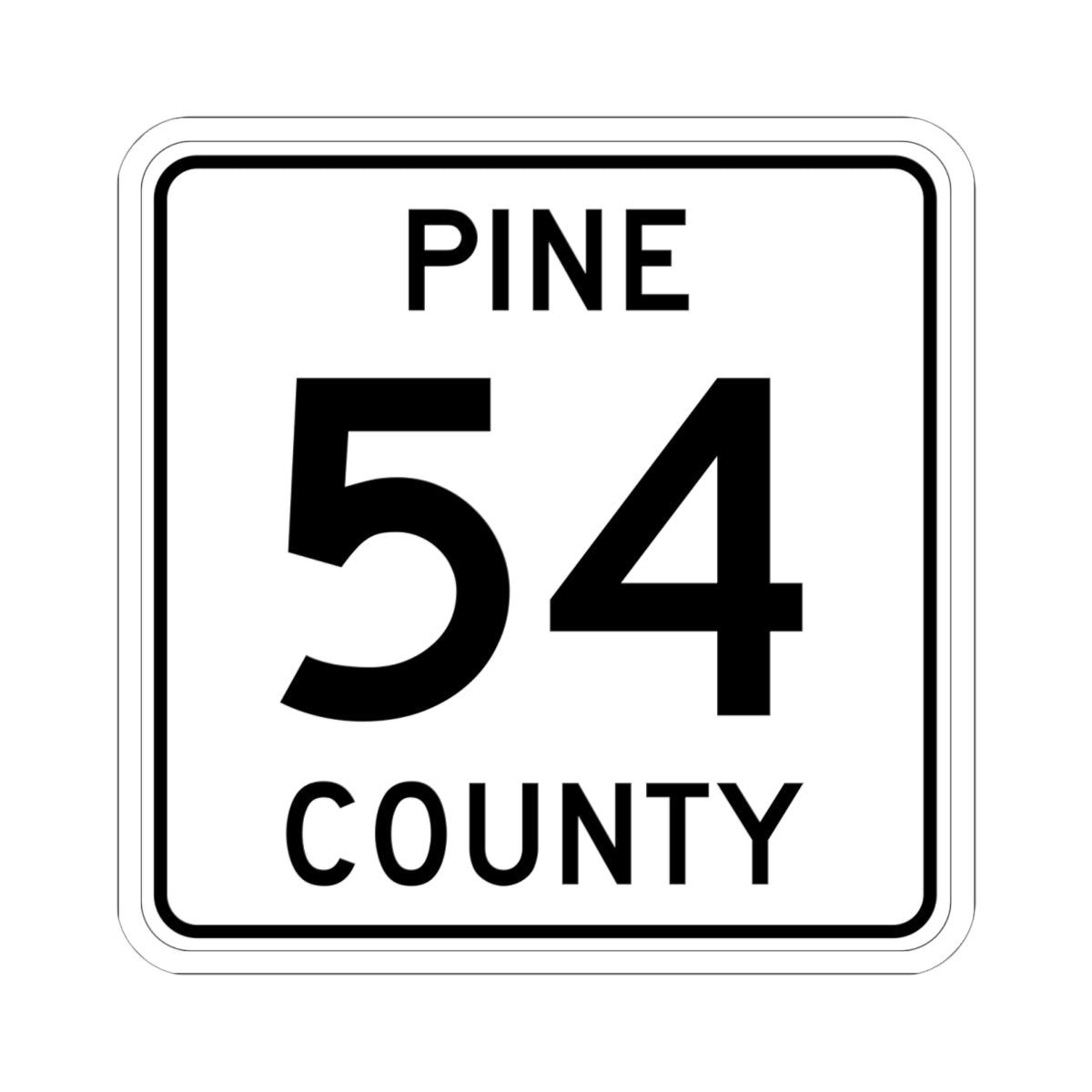 Pine County Route 54 MN (Minnesota) (Road Sign) STICKER Vinyl Kiss-Cut Decal