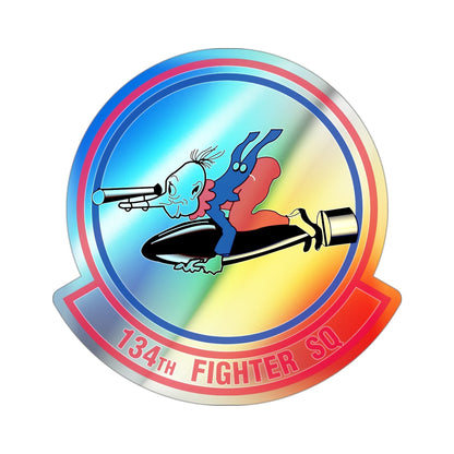 134 Fighter Squadron (U.S. Air Force) Holographic STICKER Die-Cut Vinyl Decal-3 Inch-The Sticker Space