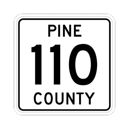 Pine County Route 110 MN (Minnesota) (Road Sign) STICKER Vinyl Kiss-Cut Decal