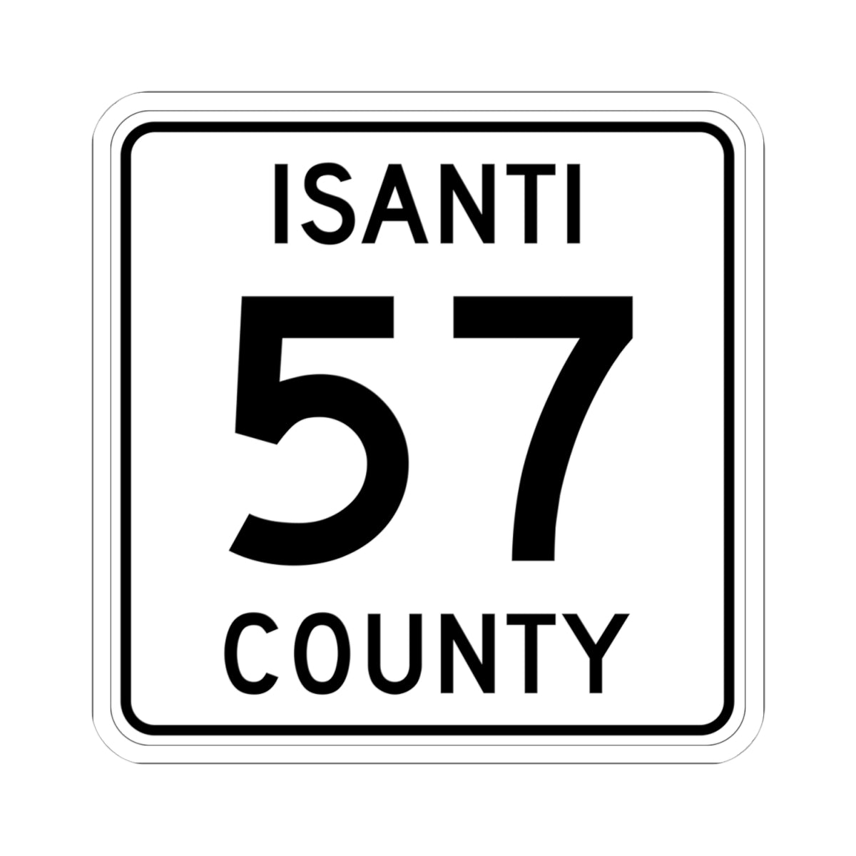 Isanti County 57 MN (Minnesota) (Road Sign) STICKER Vinyl Kiss-Cut Decal
