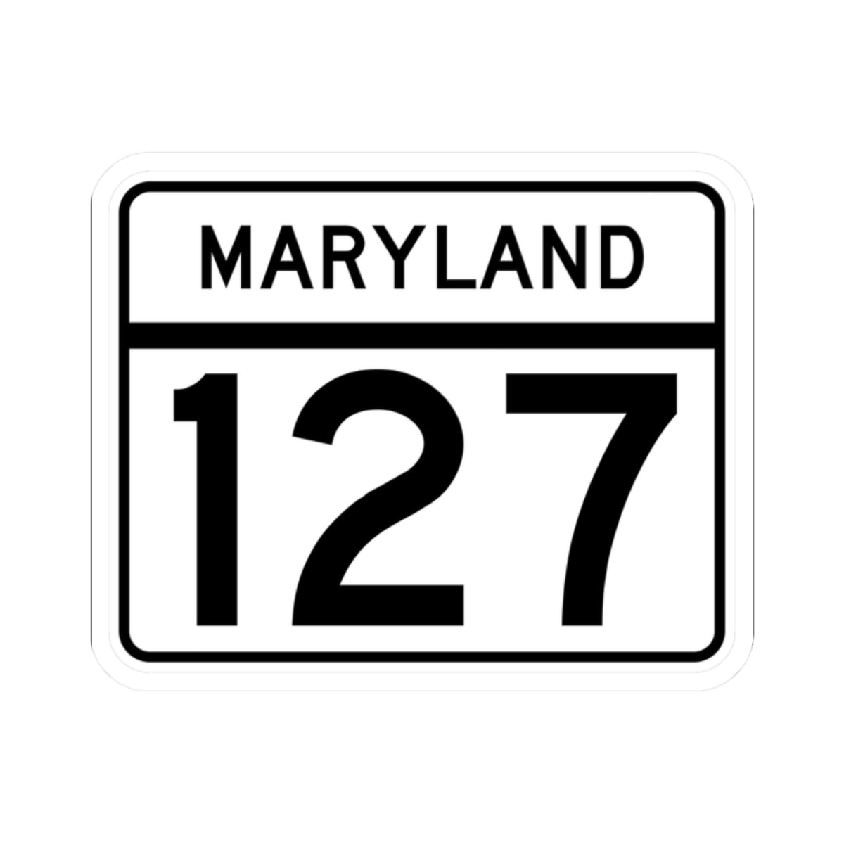 MD Route 127 (Maryland) (Road Sign) STICKER Vinyl Kiss-Cut Decal