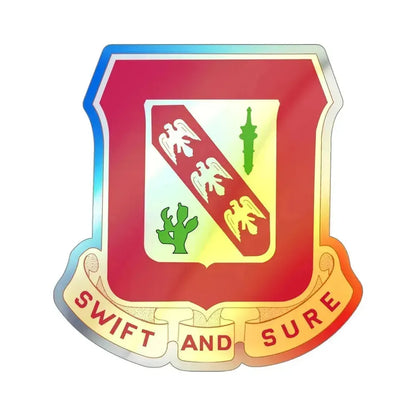 134th Field Artillery Battalion (U.S. Army) Holographic STICKER Die-Cut Vinyl Decal 4 Inch Holographic - The Sticker Space