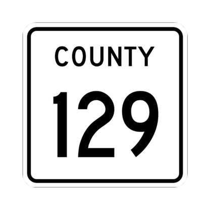 County 129 square (Minnesota) (Road Sign) STICKER Vinyl Kiss-Cut Decal