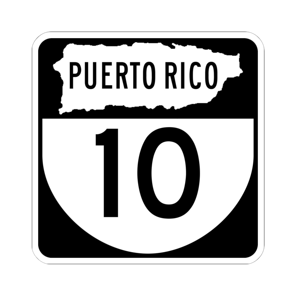 PR old 10 (Puerto Rico) (Road Sign) STICKER Vinyl Kiss-Cut Decal