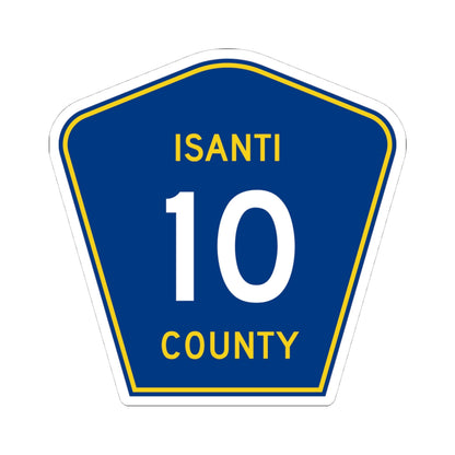 Isanti County 10 MN (Minnesota) (Road Sign) STICKER Vinyl Kiss-Cut Decal