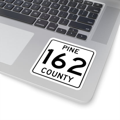 Pine County Route 162 MN (Minnesota) (Road Sign) STICKER Vinyl Kiss-Cut Decal