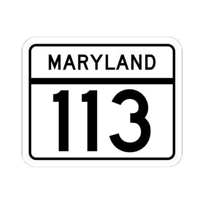 MD Route 113 (Maryland) (Road Sign) STICKER Vinyl Kiss-Cut Decal