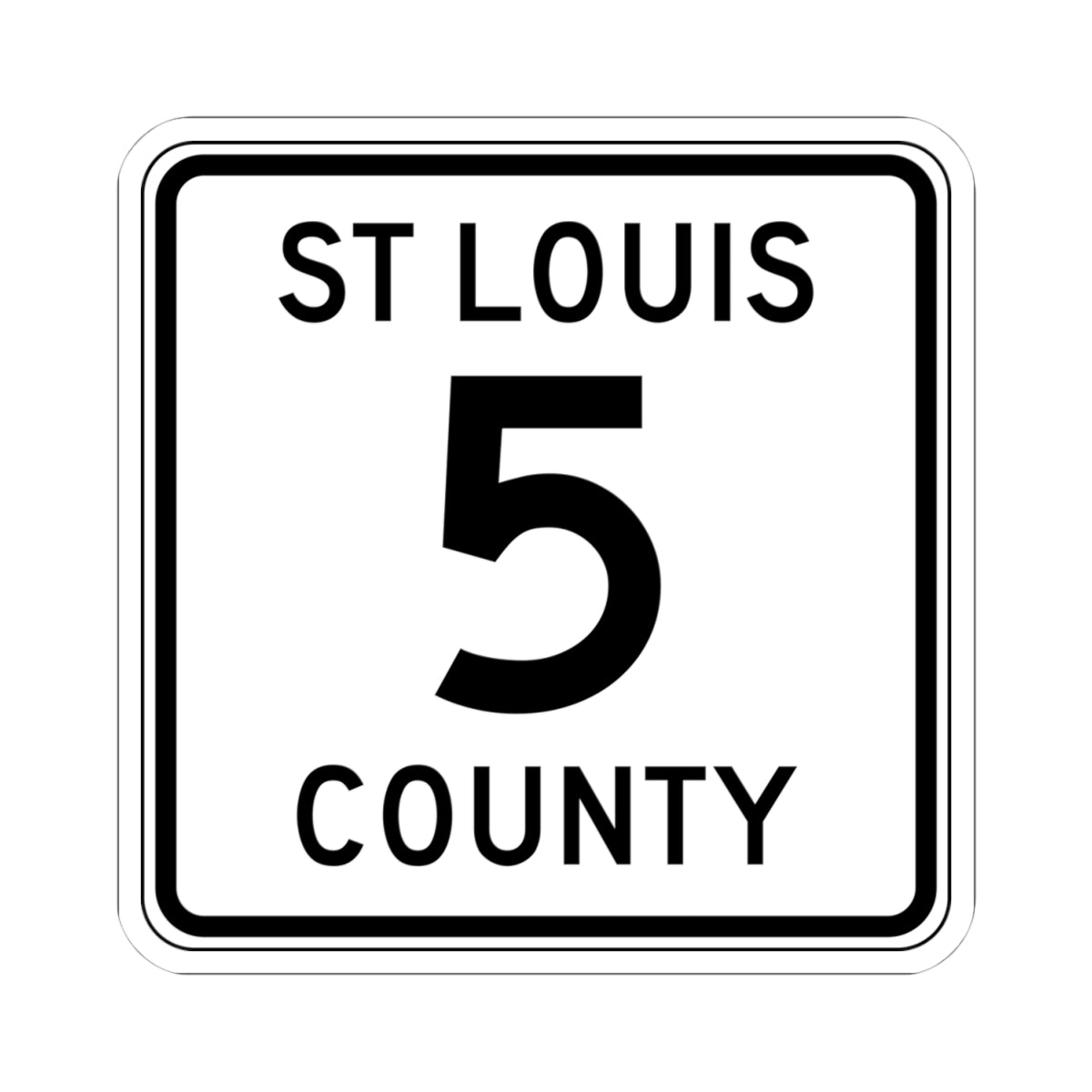 St Louis County Route 5 MN (Minnesota) (Road Sign) STICKER Vinyl Kiss-Cut Decal