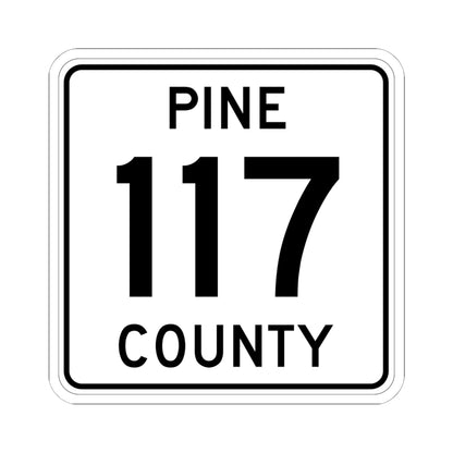 Pine County Route 117 MN (Minnesota) (Road Sign) STICKER Vinyl Kiss-Cut Decal