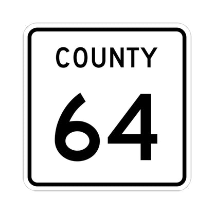 County 64 square (Minnesota) (Road Sign) STICKER Vinyl Kiss-Cut Decal