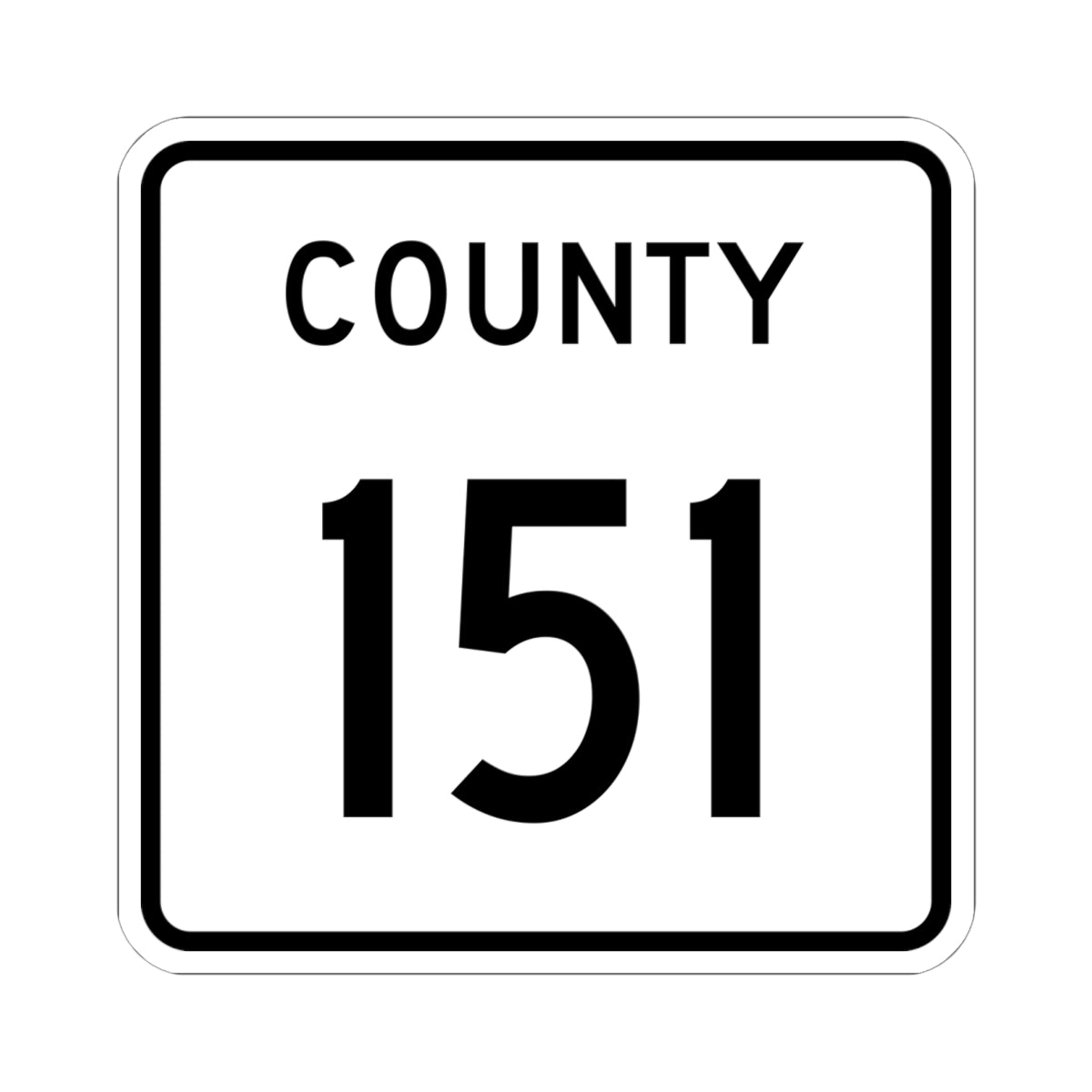 County 151 square (Minnesota) (Road Sign) STICKER Vinyl Kiss-Cut Decal