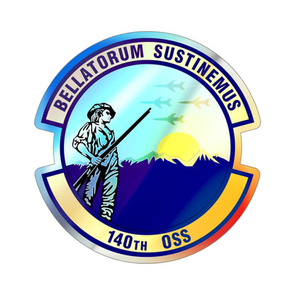 140th Operations Support Squadron (U.S. Air Force) Holographic STICKER Die-Cut Vinyl Decal-5 Inch-The Sticker Space