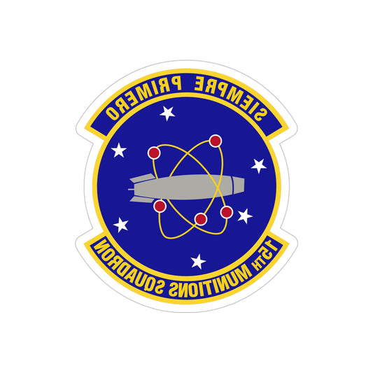 15th Munitions Squadron (U.S. Air Force) REVERSE PRINT Transparent STICKER-6" × 6"-The Sticker Space