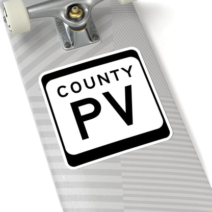 WIS County PV (Wisconsin) (Road Sign) STICKER Vinyl Kiss-Cut Decal
