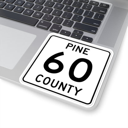 Pine County Route 60 MN (Minnesota) (Road Sign) STICKER Vinyl Kiss-Cut Decal